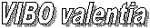 VIBO valentia